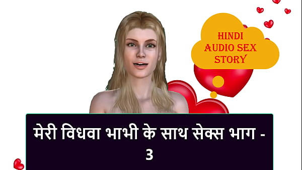 Cerita Sex Audio Hindi – Ngeseks Dengan Janda Bhabhi Gue Bagian 3